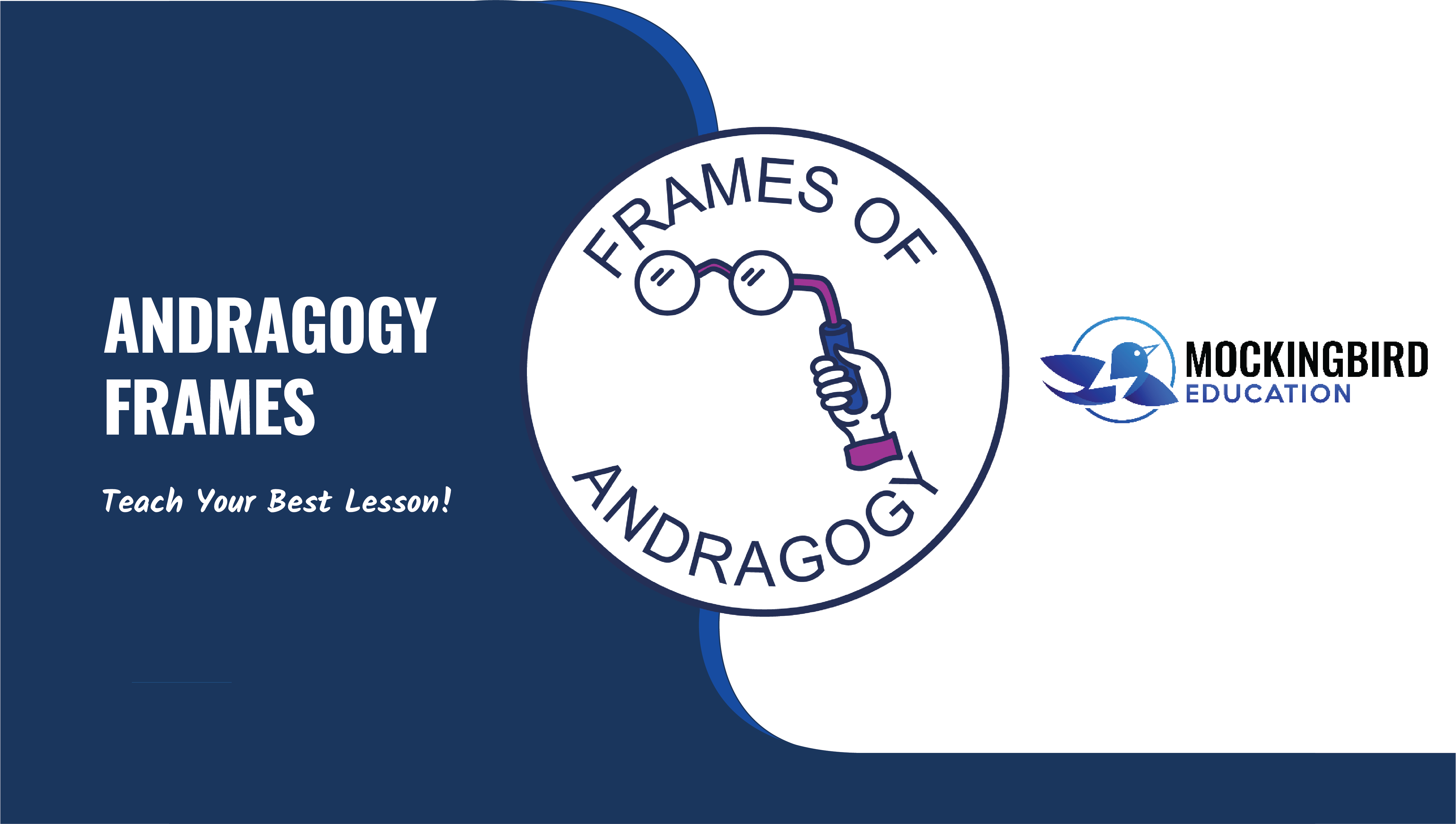 The Frames of Andragogy: A Brief Explanation